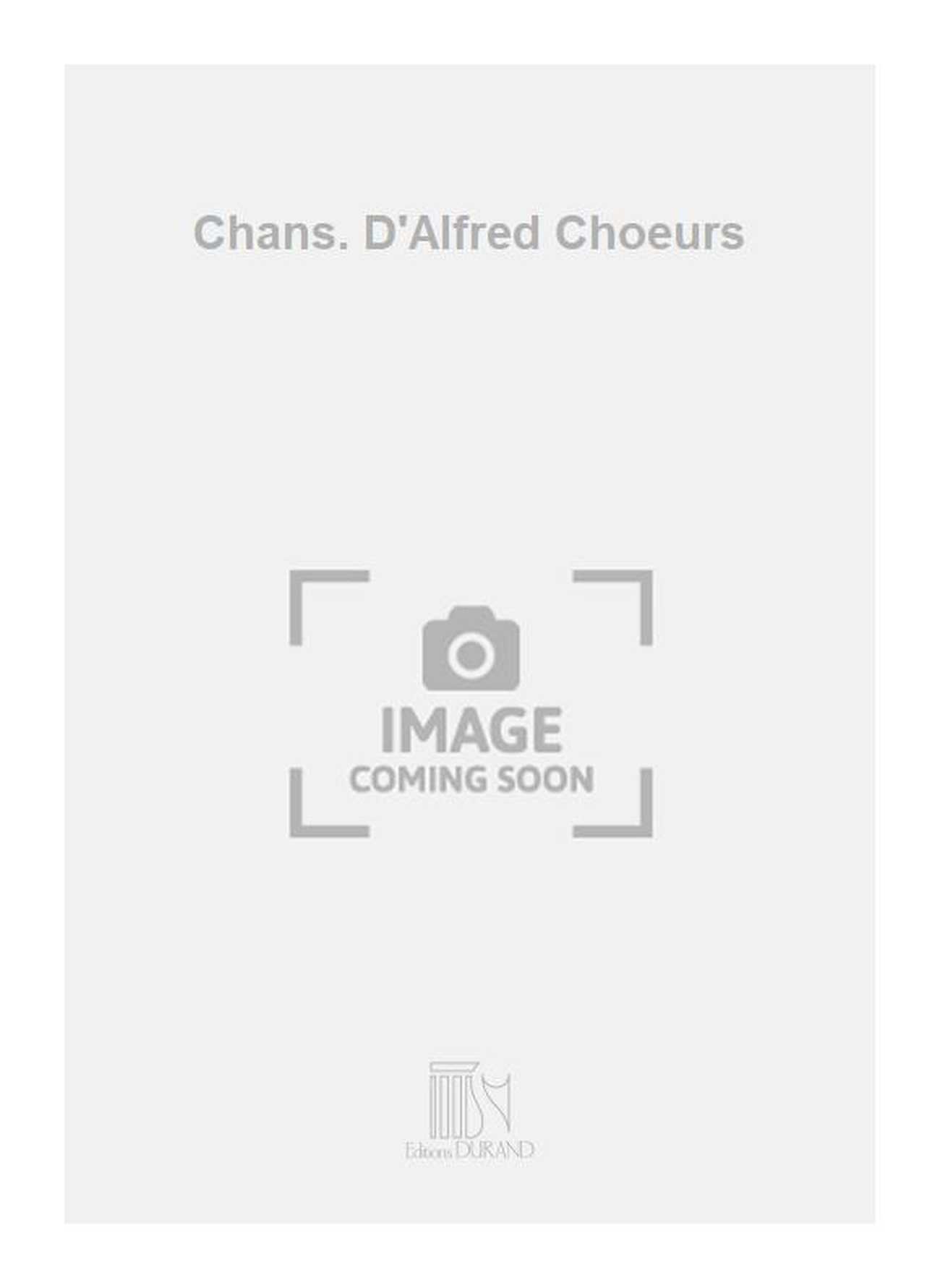 Chans. D'Alfred Choeurs  